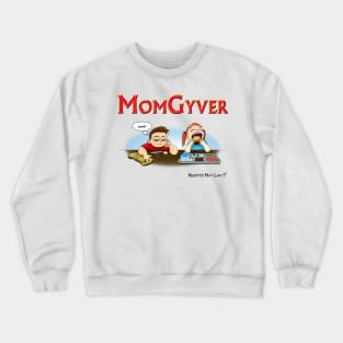 MomGyver Crewneck Sweatshirt